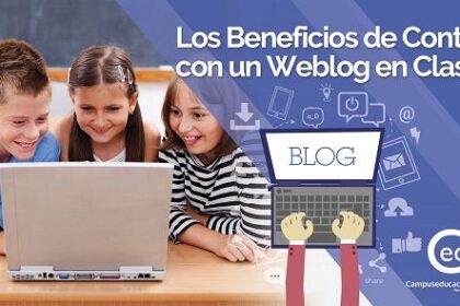 Estos Son Los Beneficios De Emplear Un Blog En El Aula 2