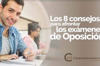 Los 8 Consejos Para Afrontar Los Exámenes De Oposición, Según Campuseducación.com