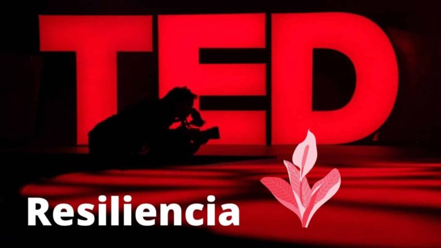 Charlas Ted Resiliencia