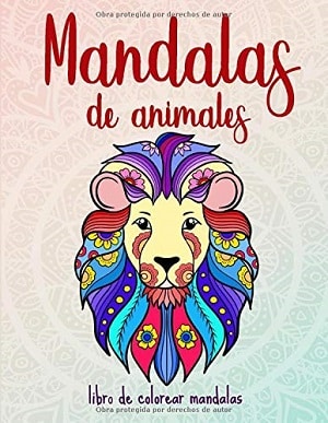 libro de colorear para adultos mandalas animales: libros para colorear  adultos animales mandalas de animales para colorear cuadernos de mandalas para  adultos mandala animales adultos Y niños a partir 
