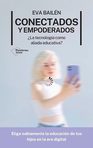 Conectados Y Empoderados Uso Responsable Tecnología