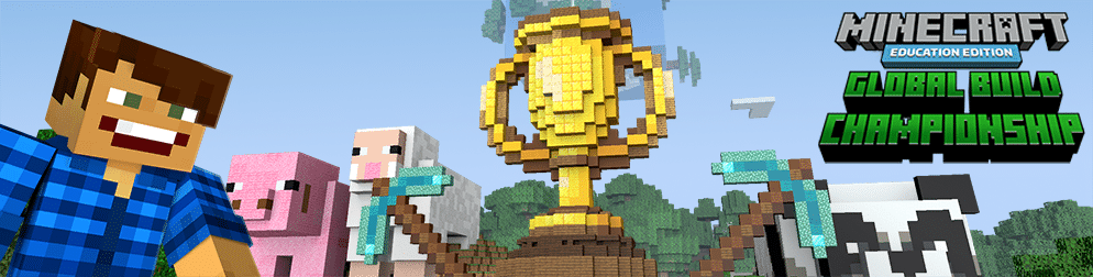 Minecraft Education Global Build Championship