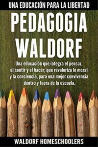 Método Waldorf: Las Claves Están En Estos 12 Libros