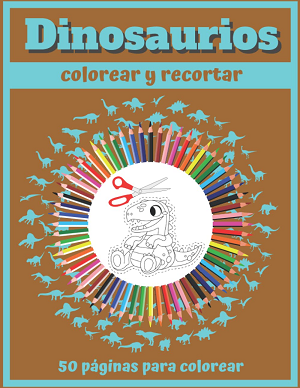 Recortables Para Niñas 6 Años: Libro Manualidades Para Colorear y Cortar