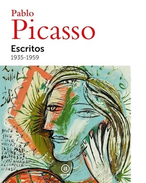 Pablo Picasso. Escritos 