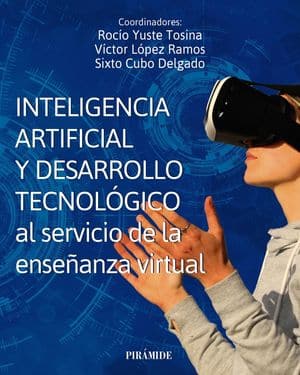 Inteligencia Artificial Y Desarrollo Tecnológico Al Servicio De La Enseñanza Virtual