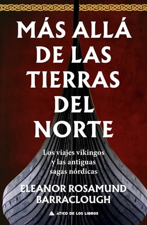 Más Allá De Las Tierras Del Norte Libros Sobre Vikingos